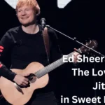 This emage showing a Ed Sheeran Details The Lovestruck Jitters in Sweet New Single