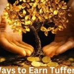 This emage showing a Top 10 Ways to Earn Tuffer in 2024