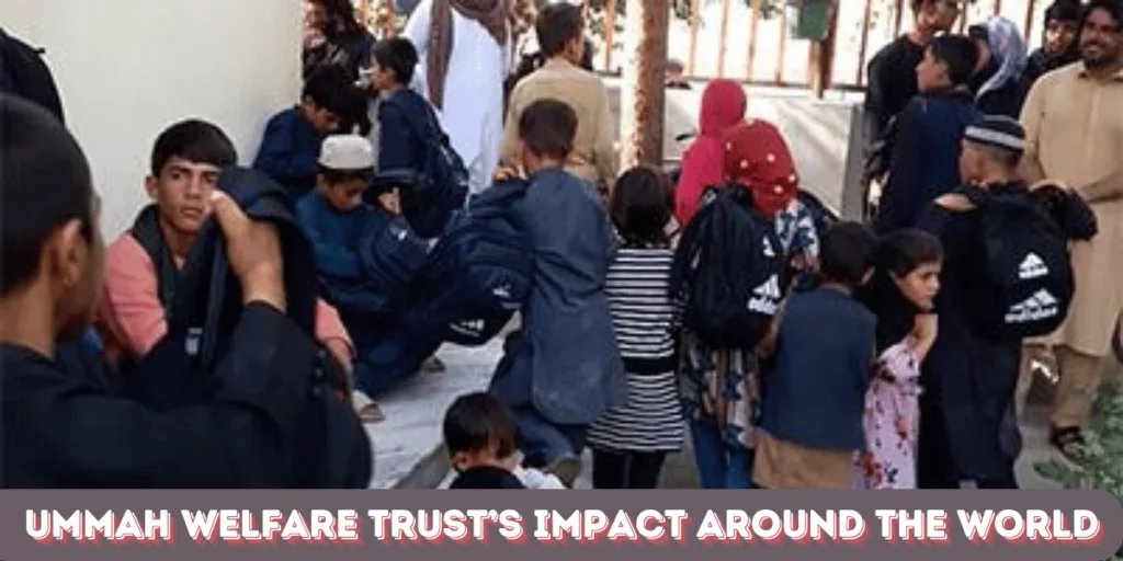 This emage showing a Ummah Welfare Trust’s Impact Around the World